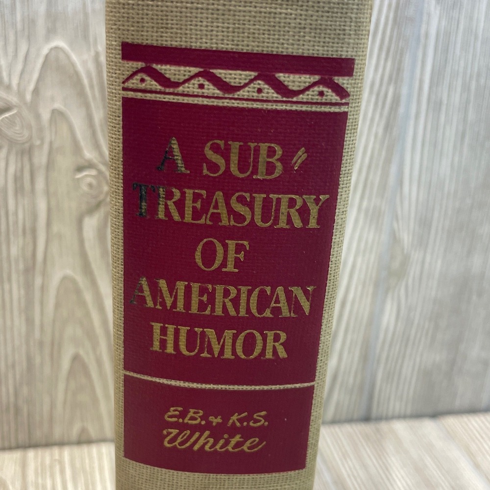 A Subtreasury of American Humor EB White Katharine S White 1941 Hardcover Book